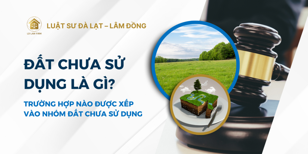 đất chưa sử dụng là gì